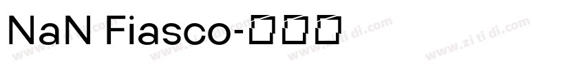 NaN Fiasco字体转换